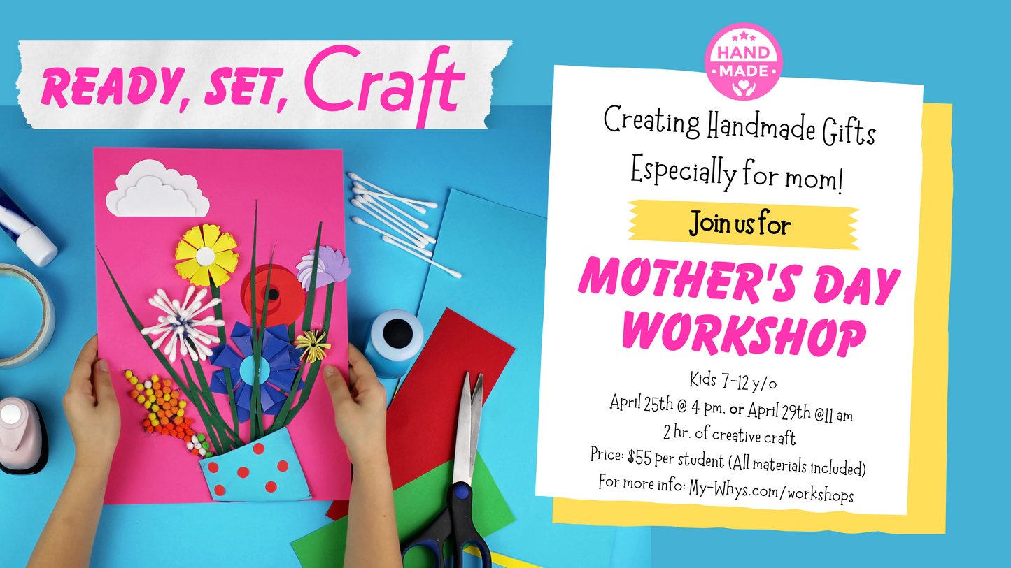 Mother's day workshop (Kids 7-12)